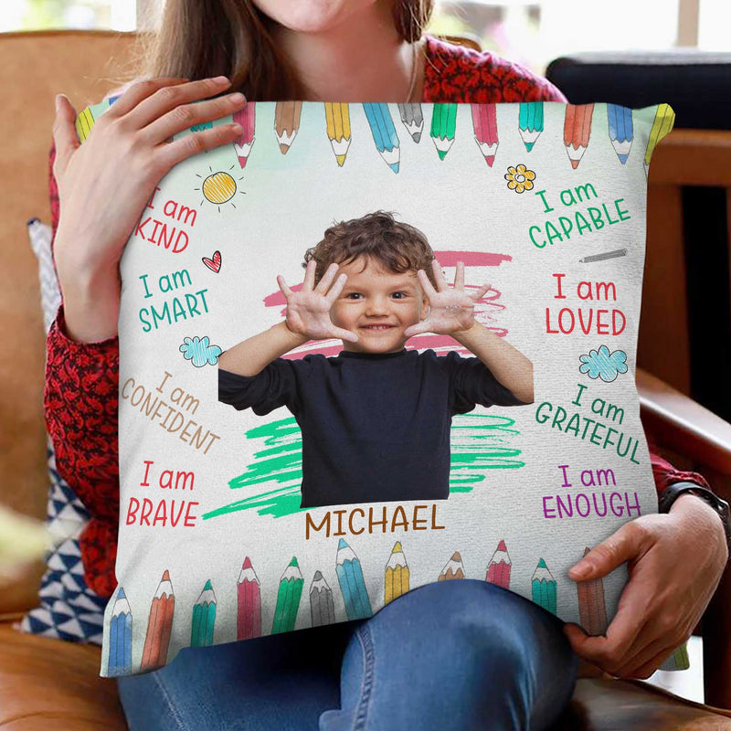 Custom Photo Positive Affirmations - Gift For Kid, Daughter, Son, Granddaughter, Grandson, Grandkid - Personalized Pillow