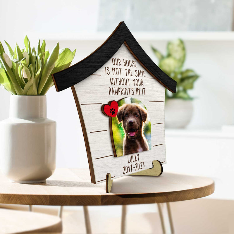Photo personnalisée chien chat Notre maison n'est pas la même sans vos empreintes de pattes - Cadeau commémoratif pour animaux de compagnie - Plaque en bois personnalisée à 2 couches avec support