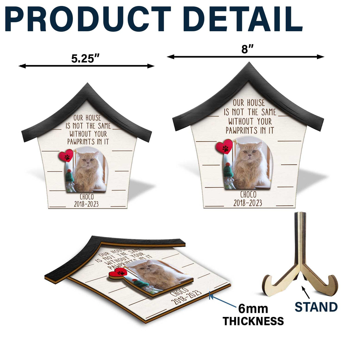 Photo personnalisée chien chat Notre maison n'est pas la même sans vos empreintes de pattes - Cadeau commémoratif pour animaux de compagnie - Plaque en bois personnalisée à 2 couches avec support