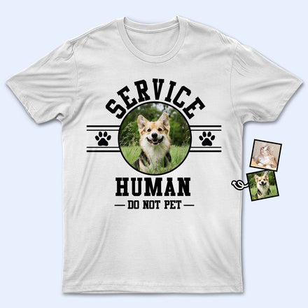 Photo personnalisée Chien Chat Service Humain Ne pas caresser - Cadeau pour les amoureux des animaux - T-shirt personnalisé