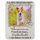 Custom Photo A Hug From Heaven - Sympathy Gift, Memorial Gift For Your Loved Ones, Pet Lovers, Dog Lovers, Cat Lovers - Personalized Fleece Blanket, Sherpa Blanket