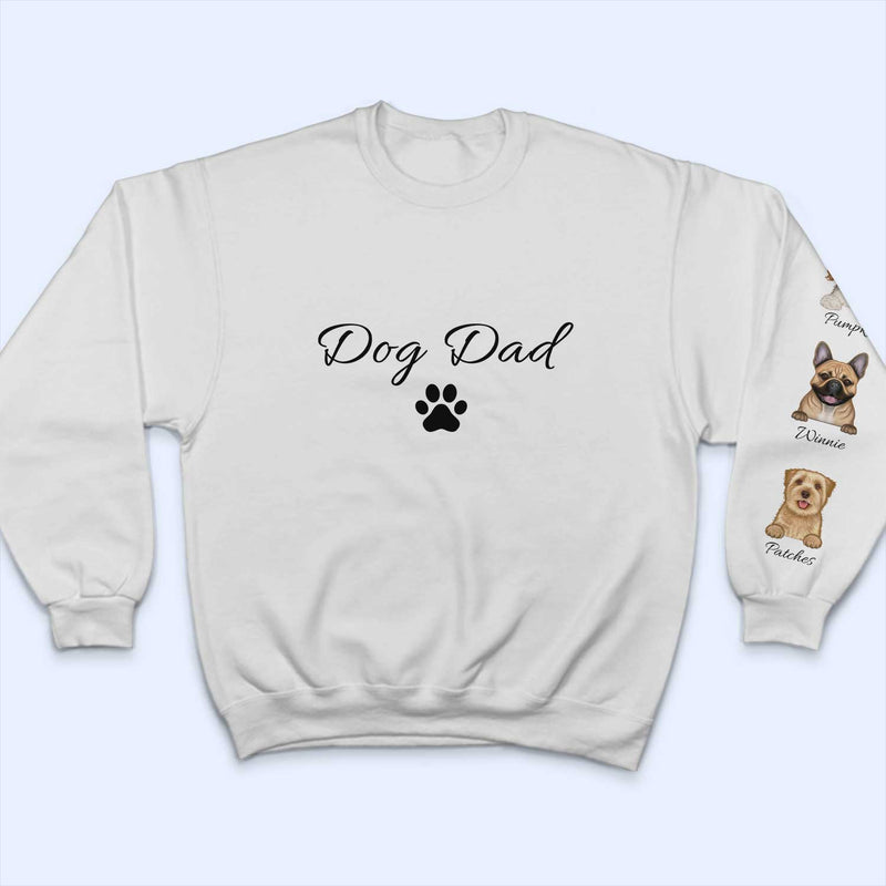 Dog Mom Dog Dad - Gift For Dog Lovers - Personalized Sweatshirt With Sleeve Imprint