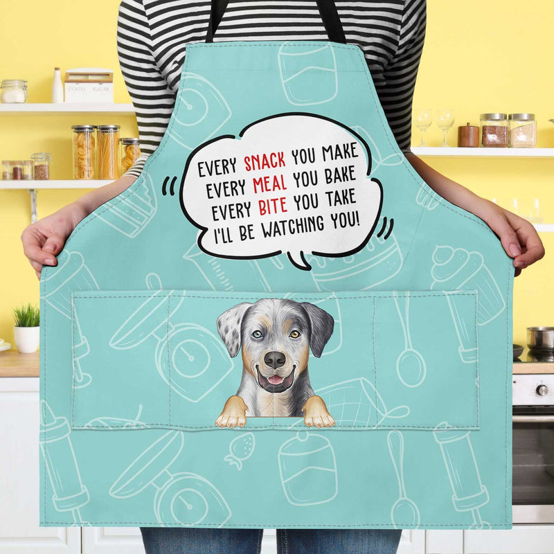 We'll Be Watching You - Birthday, Loving Gift For Dog Lovers, Dog Mom, Dog Dad - Personalized Apron