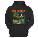Pot Dealer - Gift For Gardening Lovers - Personalized T Shirt