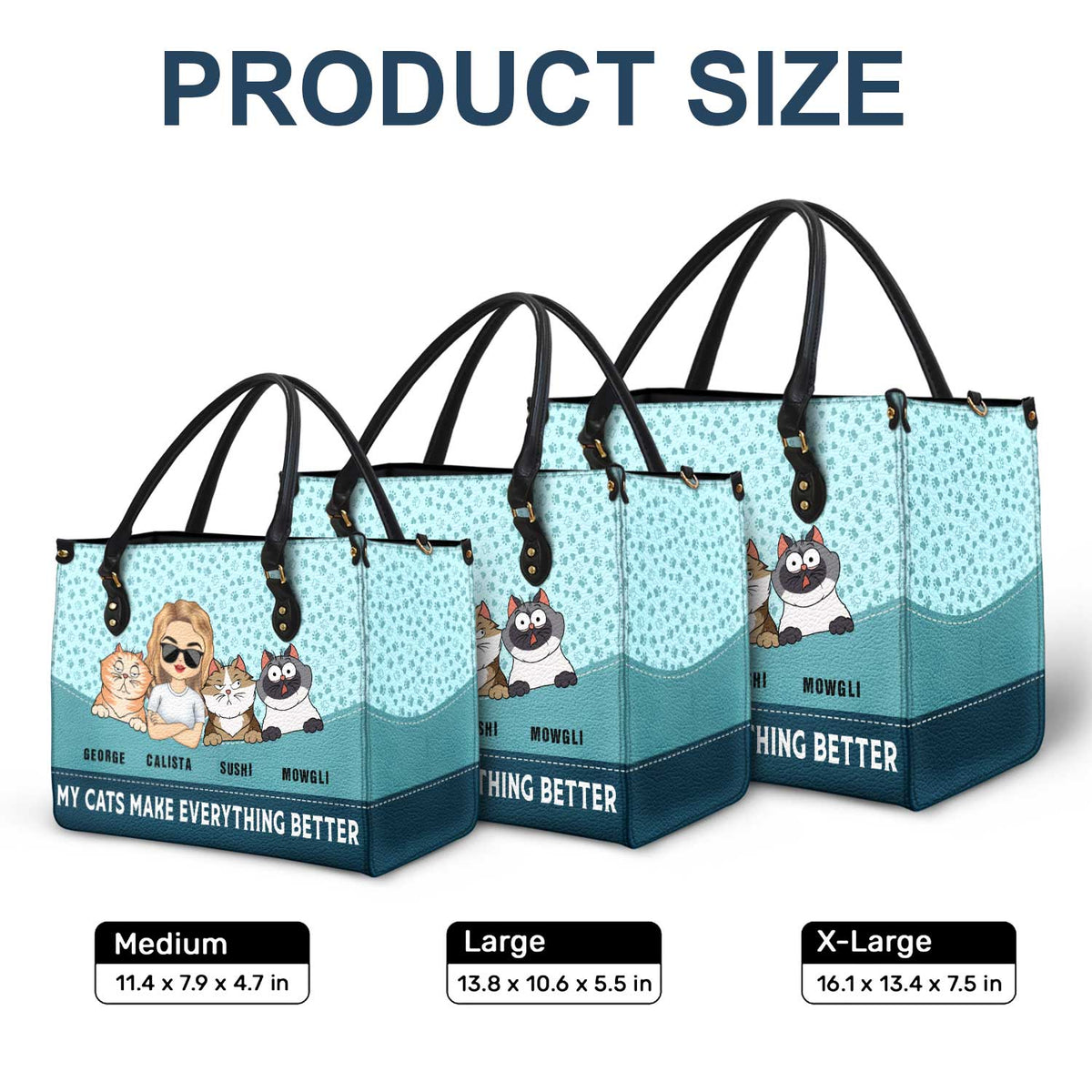 Cats Make Everything Better - Birthday, Loving Gift For Cat Moms, Cat Lovers - Personalized Leather Bag