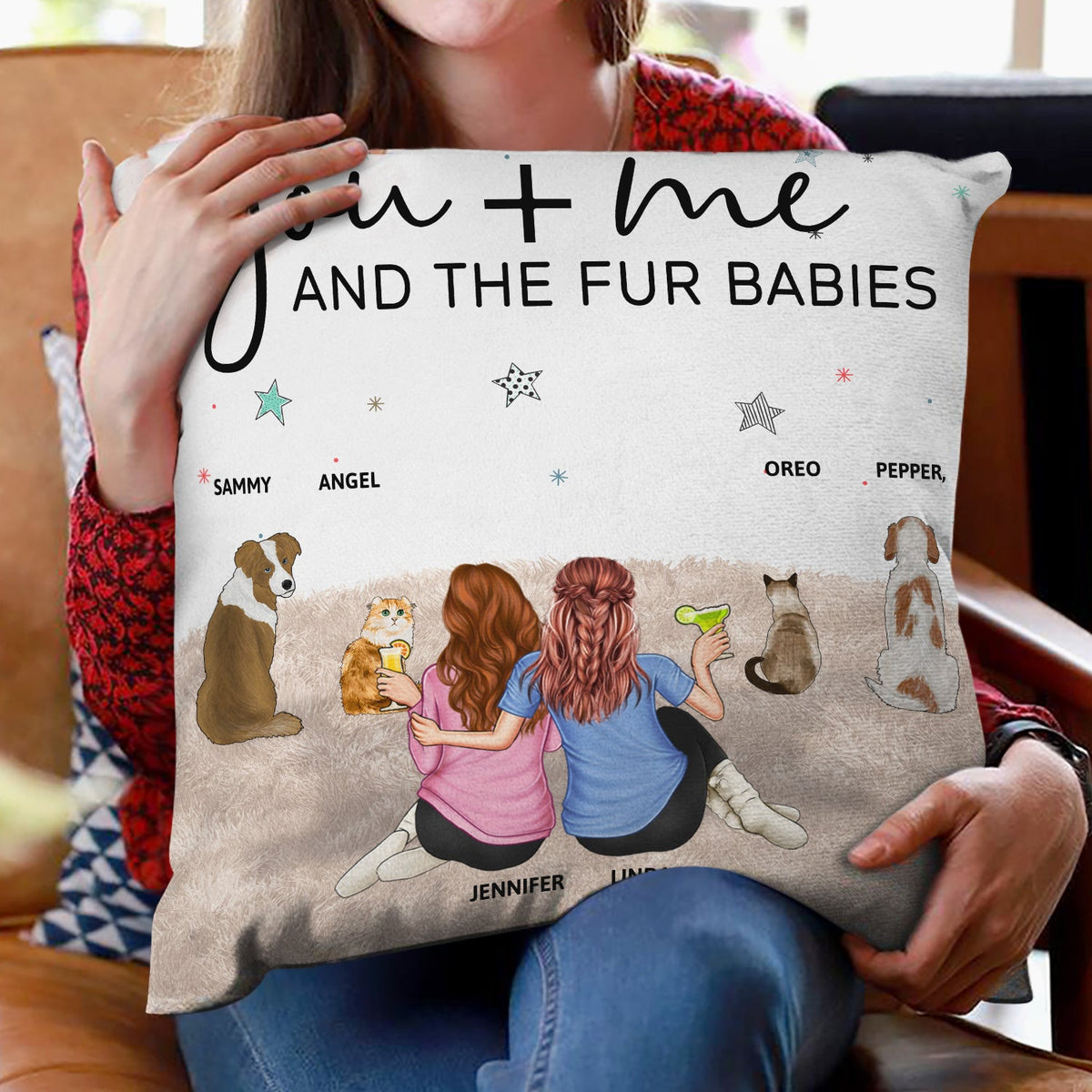 You And Me And The Fur Babies - Gift For Pet Lovers - Personalized Pillow