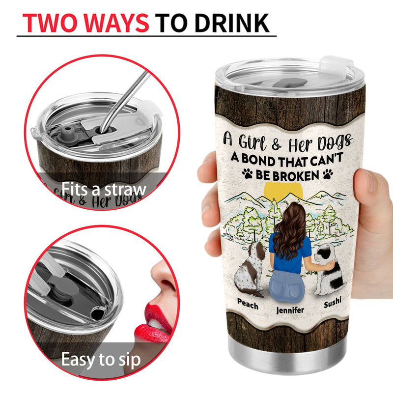 A Bond That Can't Be Broken - Gift For Dog Lovers - Personalized Tumbler