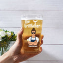 The Grill Father That's What I Do - Gift For Dad - Personalized Beer Glass