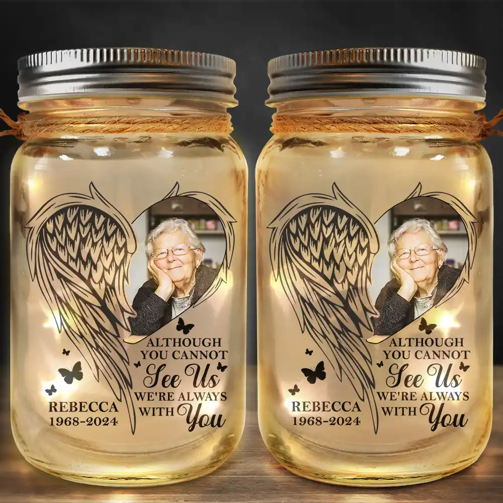 Custom Photo Memorial Your Light Will Always Shine In Our Hearts - Personalized Mason Jar Light