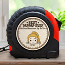 Dad No One Measures Up To You - Personalized Tape Measure