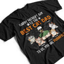 You Are A Purrfect Cat Dad - Personalized T Shirt