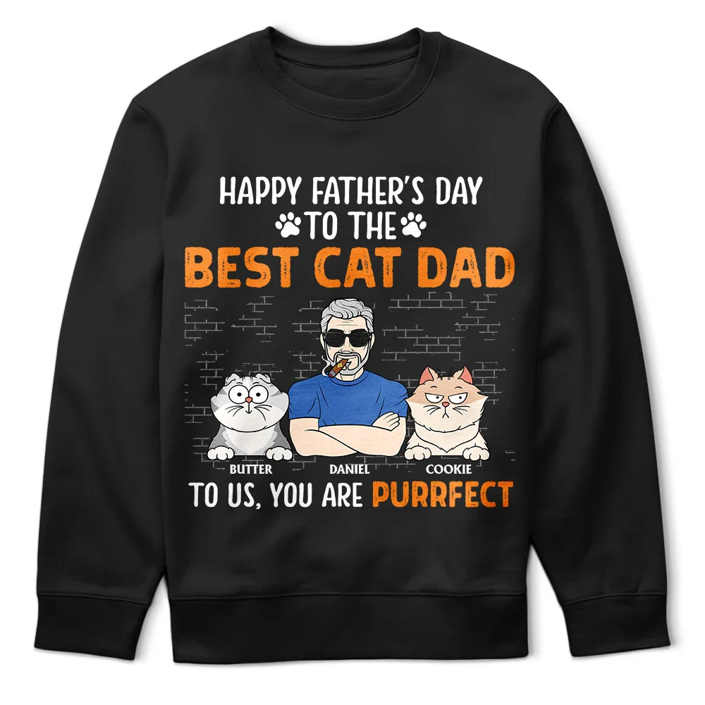 You Are A Purrfect Cat Dad - Personalized T Shirt