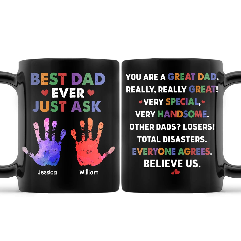 You Are A Great Dad Best Dad Ever - Personalized Black Mug