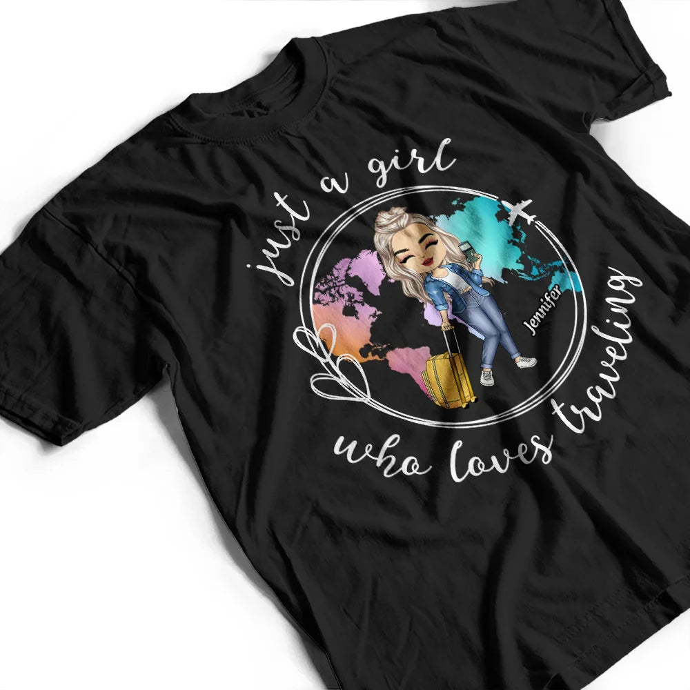 Just A Girl Boy Loves Traveling World Map - Personalized T Shirt