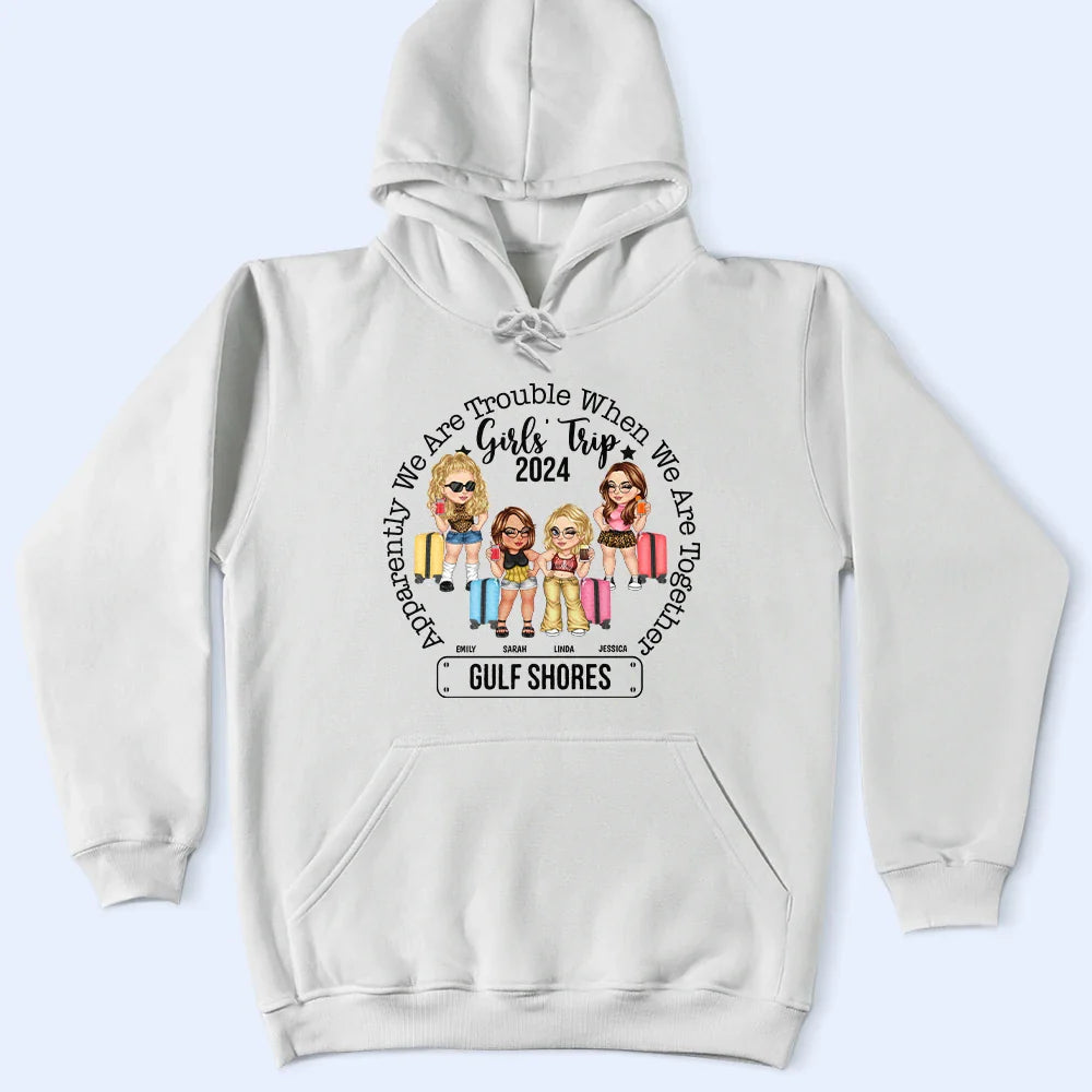 Voyage entre filles : on a des problèmes quand on est ensemble - T-shirt personnalisé 