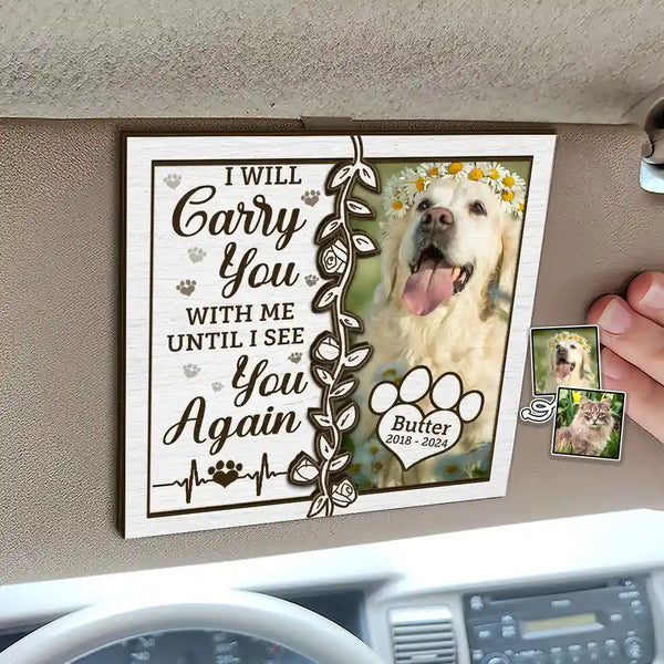 Custom Photo Memorial I Will Carry You With Me - Personalized Custom Shaped Car Visor Clip