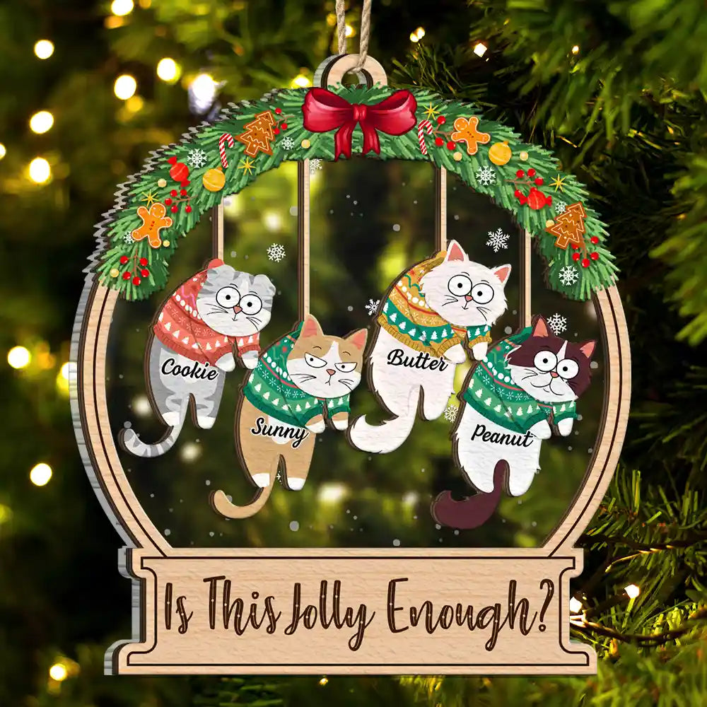 Christmas Is This Jolly Enough Hanging Cats - Personalized 2-Layered Mix Ornament