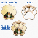 Memorial, Pet Lovers - Custom Photo Memorial Dog Cat Pet You Left Paw Prints On My Heart - Personalized Mirror Ornament