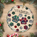 Memorial, Pet Lovers, Dog Lovers, Cat Lovers - Memorial Dog Cat You Left Paw Prints On My Heart - Personalized Circle Glass Ornament