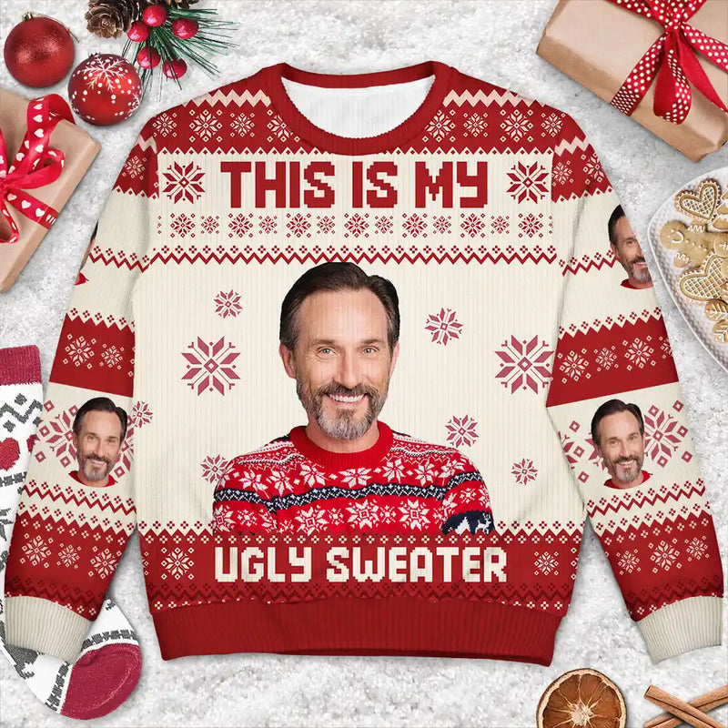 Christmas Custom Photo This Is My Ugly Sweater - Personalized Unisex Ugly Sweater