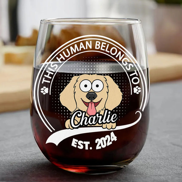 Pet Lovers, Dog Lovers, Cat Lovers - Custom Photo This Human Belongs To - Personalized Stemless Wine Glass
