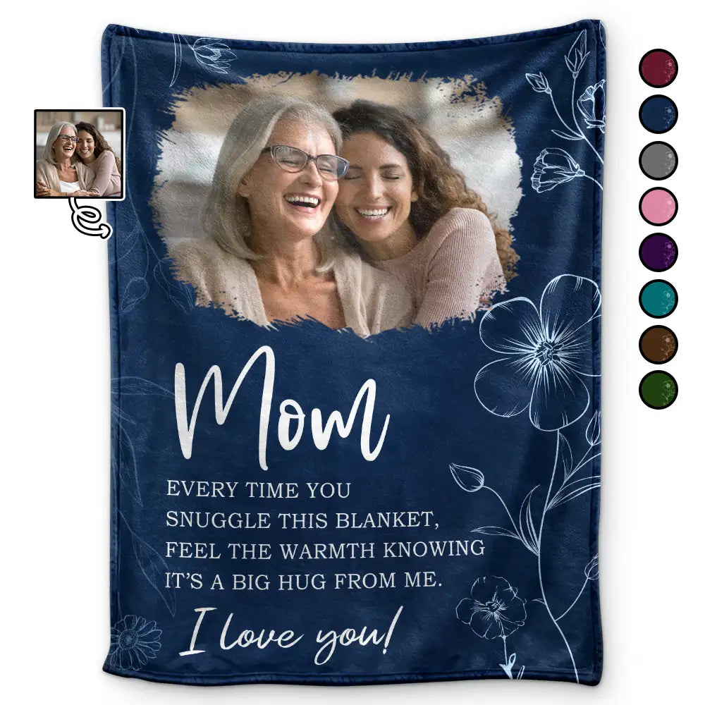 Custom Photo,Gift For Mother,Gift For Grandpa,Gift For Women,Mom - Children,Grandma - Grandkids,Love - Custom Photo Mom Grandma Every Time You Snuggle This Blanket - Personalized Fleece Blanket, Sherpa Blanket