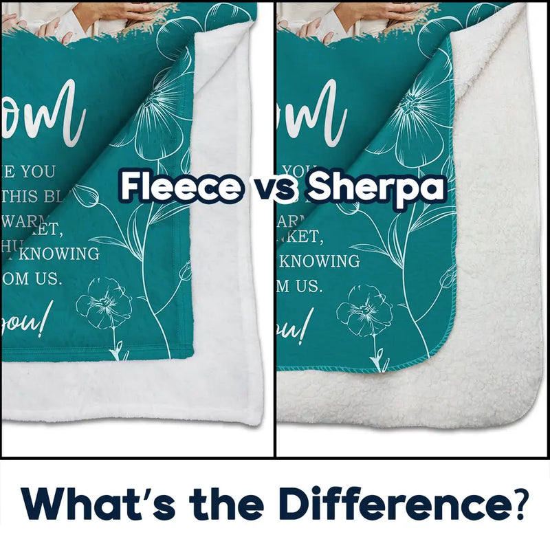 Custom Photo,Gift For Mother,Gift For Grandpa,Gift For Women,Mom - Children,Grandma - Grandkids,Love - Custom Photo Mom Grandma Every Time You Snuggle This Blanket - Personalized Fleece Blanket, Sherpa Blanket