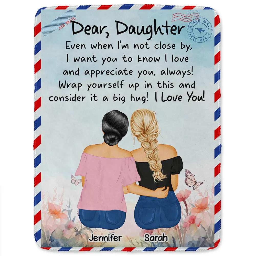 Gift For Mother,Gift For Daughter,Gift For Aunt,Mom - Daughters (Adult) - Mom Daughter Even When I'm Not Closed By - Personalized Fleece Blanket, Sherpa Blanket