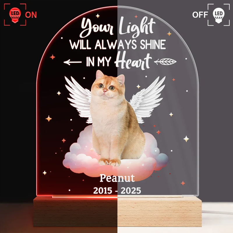 Memorial, Pet Lovers, Dog Lovers, Cat Lovers, Family - Custom Photo Dog Cat Pet Memorial Your Light Will Always Shine In My Hear - Personalized 3D Led Light Wooden Base