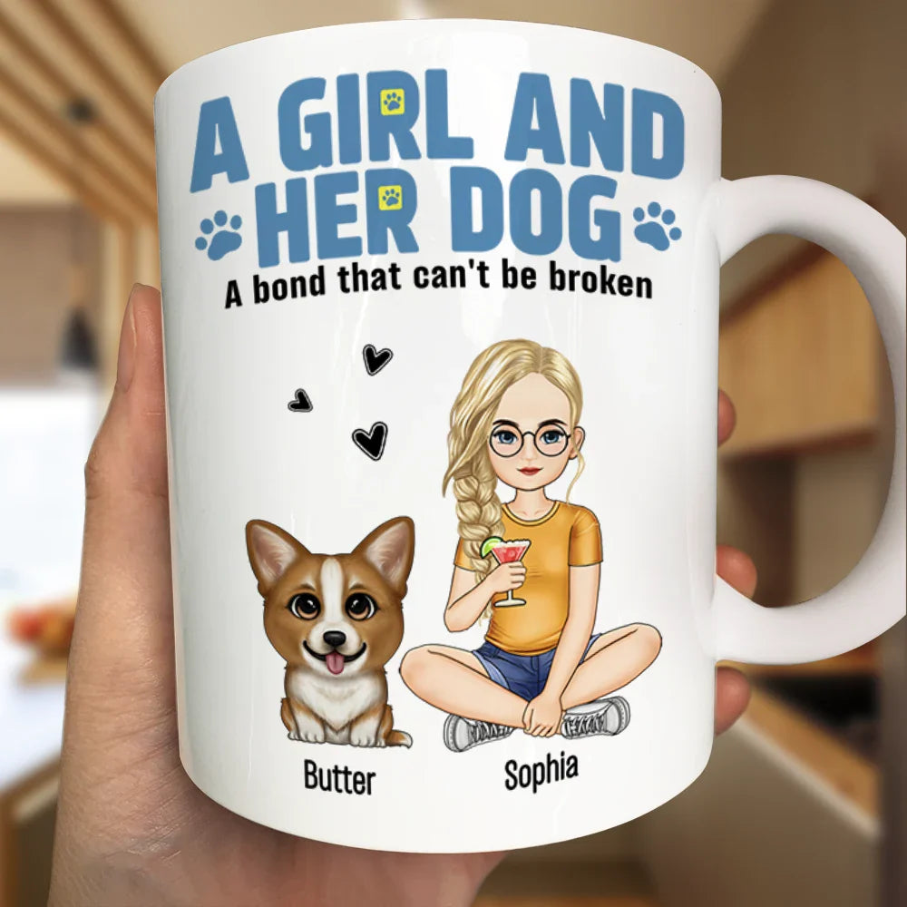 Dog Mom, Dog Lovers - A Girl And Her Dogs A Bond That Can't Be Broken - Personalized Mug
