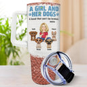 Dog Mom,Dog Lovers,Happy - A Girl And Her Dogs A Bond That Can't Be Broken - Personalized 40oz Tumbler With Straw