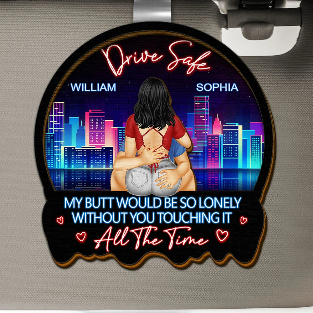 Couple Drive Safe I Love You - Personalized Custom Shaped Car Visor Clip