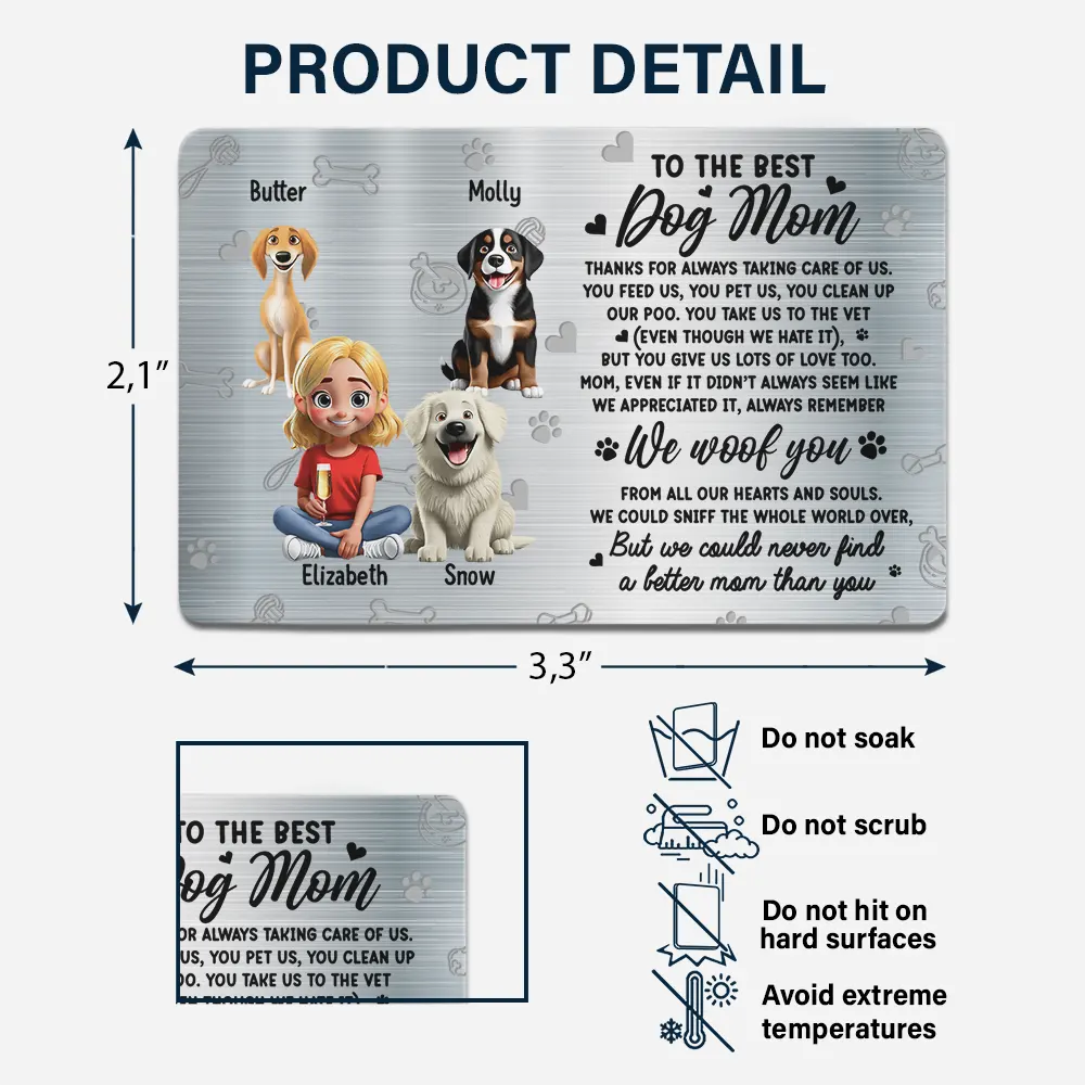 Dog Lovers,Dog Mom,Gift For Yourself,Gift For Women - I Could Never Find A Better Dog Mom Than You 3D Effect - Personalized Aluminum Wallet Card