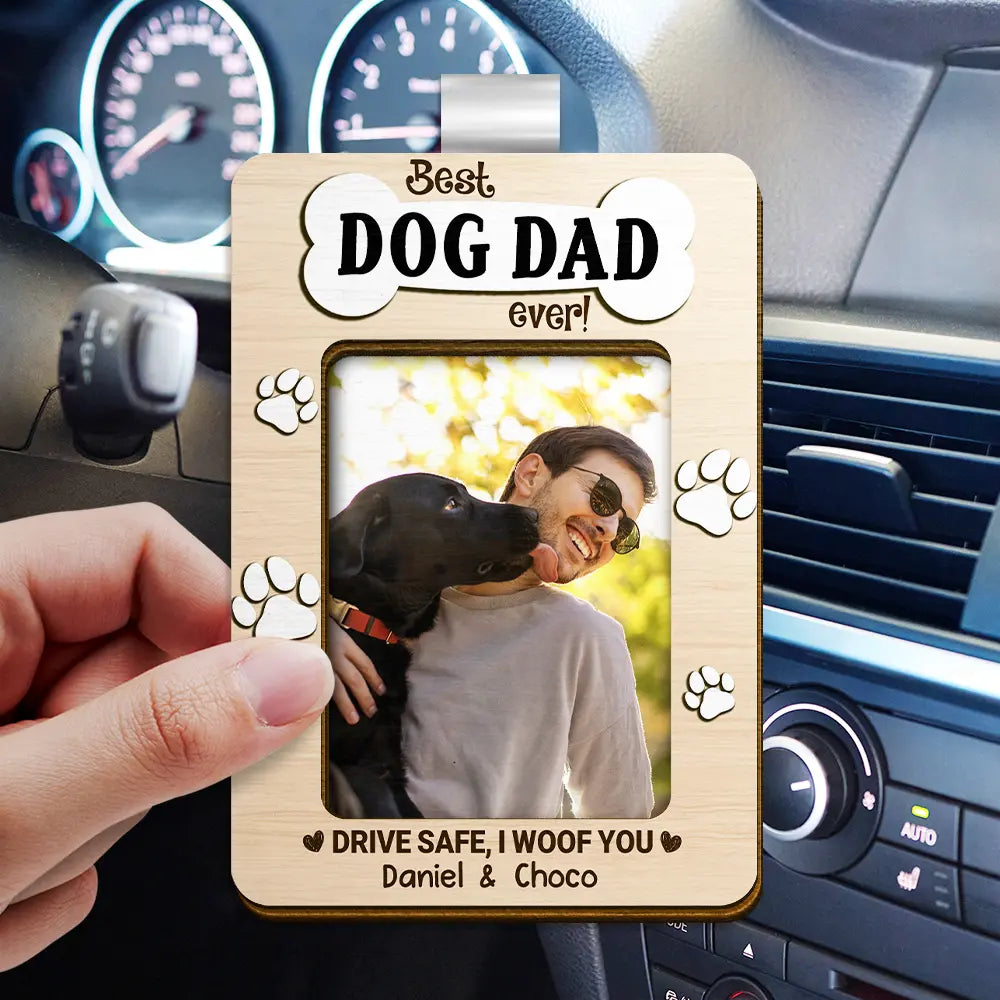 Custom Photo, Dog Lovers, Dog Mom, Dog Dad, Happy - Custom Photo Best Dog Mom Dog Dad Ever Drive Safe I Woof You - Personalized Custom Shaped Car Visor Clip