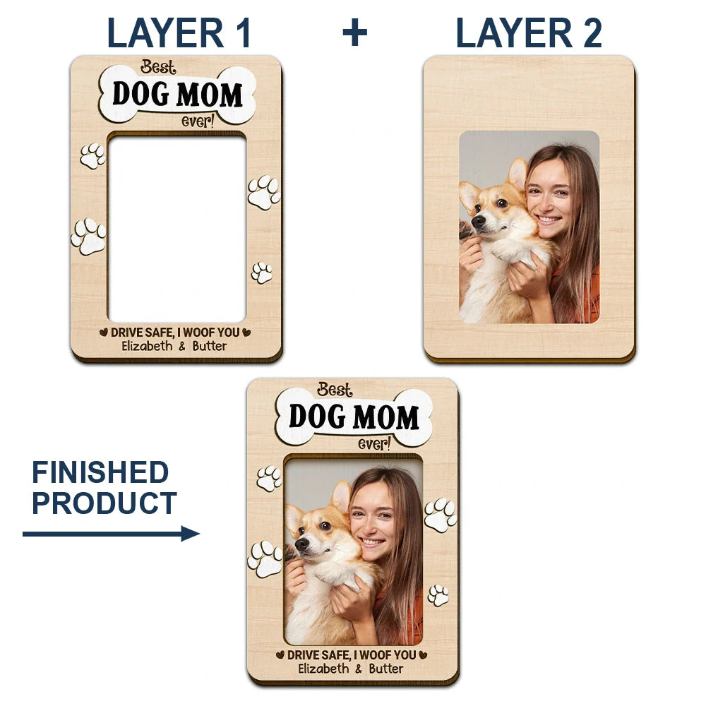 Custom Photo, Dog Lovers, Dog Mom, Dog Dad, Happy - Custom Photo Best Dog Mom Dog Dad Ever Drive Safe I Woof You - Personalized Custom Shaped Car Visor Clip