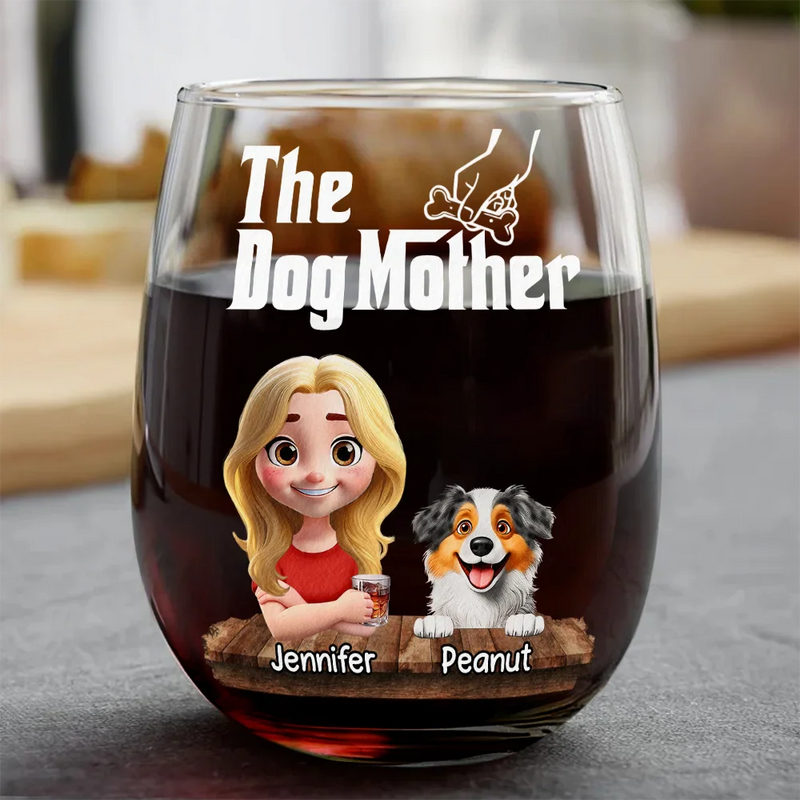Dog Lovers, Dog Mom, Gift For Women, Gift For Yourself, Happy - The Dog Mother 3D Effect - Personalized Stemless Wine Glass