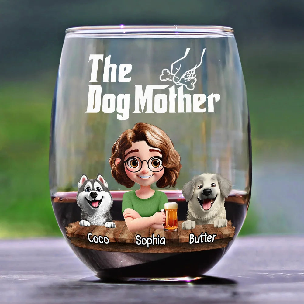 Dog Lovers, Dog Mom, Gift For Women, Gift For Yourself, Happy - The Dog Mother 3D Effect - Personalized Stemless Wine Glass