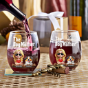 Dog Lovers, Dog Mom, Gift For Women, Gift For Yourself, Happy - The Dog Mother 3D Effect - Personalized Stemless Wine Glass