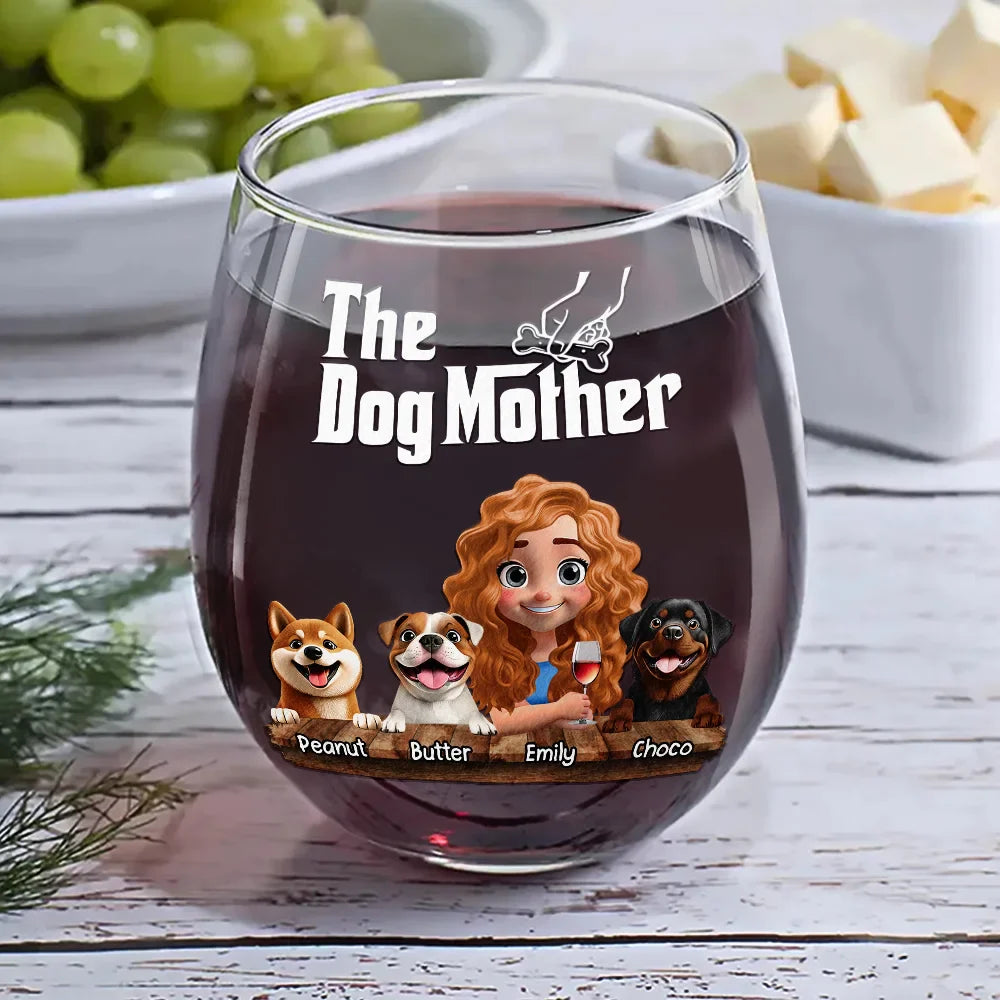 Dog Lovers, Dog Mom, Gift For Women, Gift For Yourself, Happy - The Dog Mother 3D Effect - Personalized Stemless Wine Glass