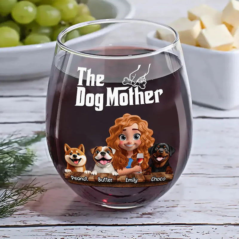 Dog Lovers, Dog Mom, Gift For Women, Gift For Yourself, Happy - The Dog Mother 3D Effect - Personalized Stemless Wine Glass