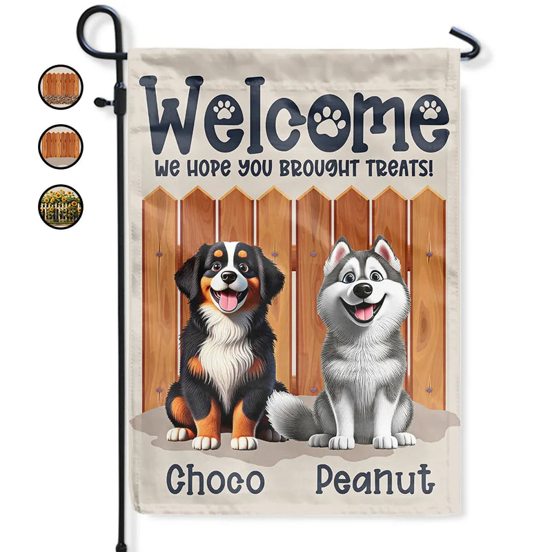 Dog Lovers, Happy - Welcome We Hope You Brought Treats 3D Effect Dogs - Personalized Flag