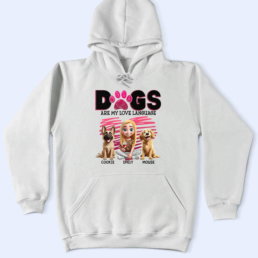 Dog Lovers - Dogs Are My Love Language 3D Effect - Personalized T Shirt