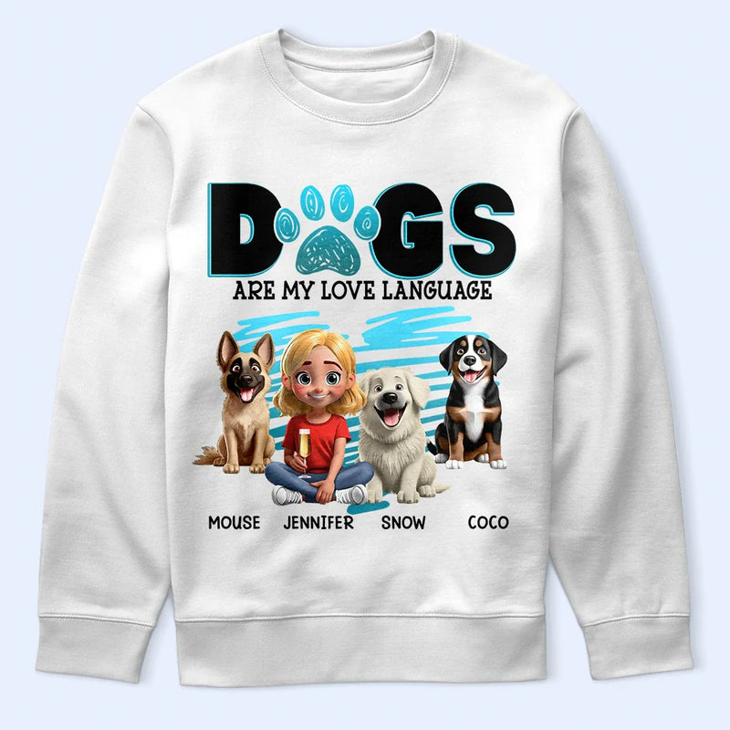 Dog Lovers - Dogs Are My Love Language 3D Effect - Personalized T Shirt