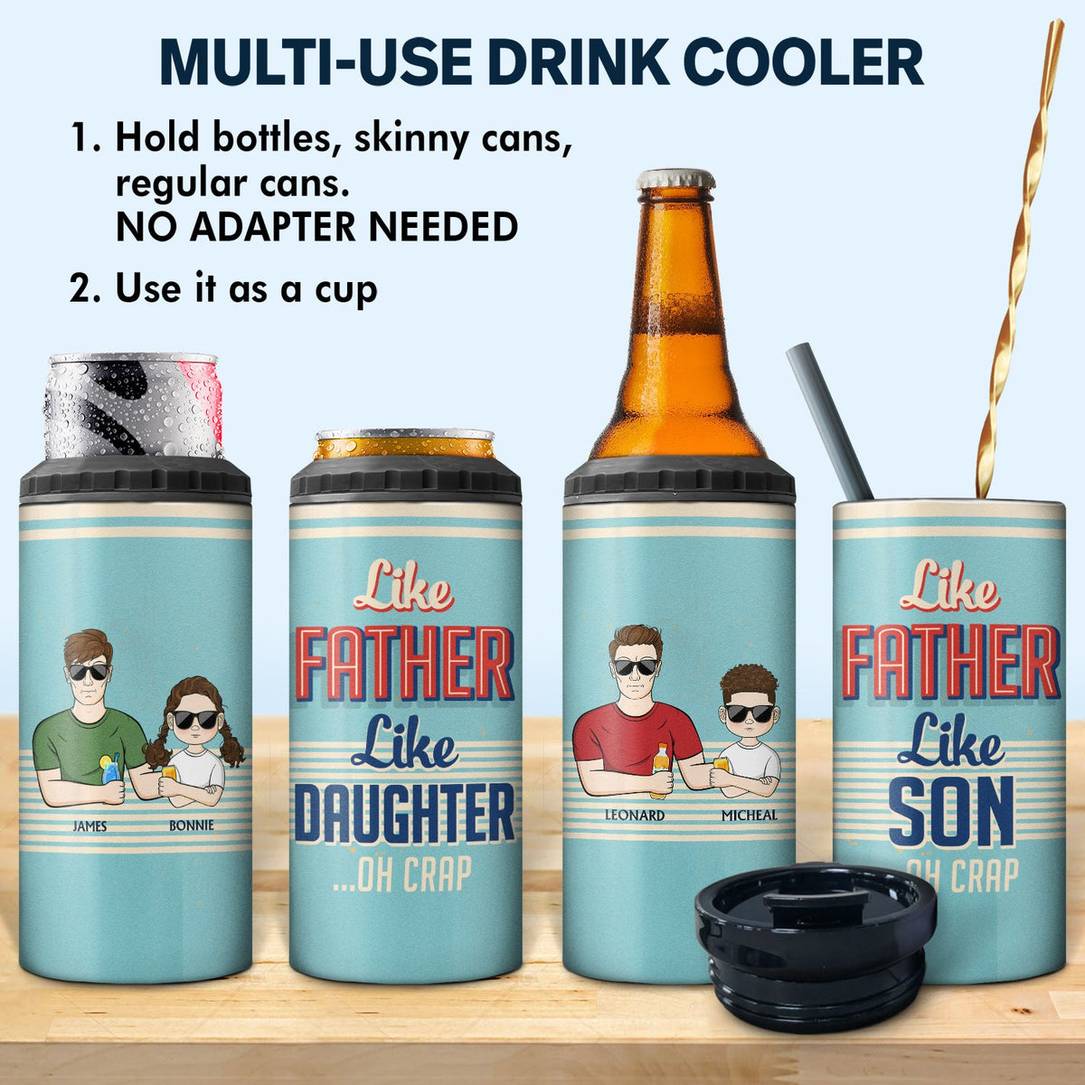 Like Father Like Daughter Like Son - Birthday, Loving Gift For Father, Grandpa, Grandfather - Personalized Custom 4 In 1 Can Cooler Tumbler