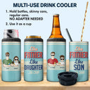 Like Father Like Daughter Like Son - Birthday, Loving Gift For Father, Grandpa, Grandfather - Personalized Custom 4 In 1 Can Cooler Tumbler