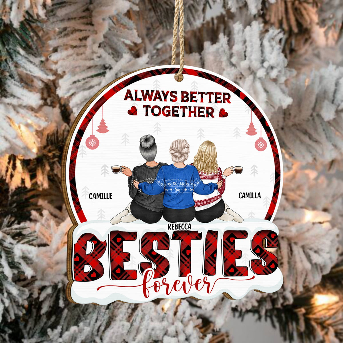 Life Is Better With You - Christmas Gift For Women, Bestie, Sister - Personalized Custom Shaped Wooden Ornament