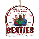 Life Is Better With You - Christmas Gift For Women, Bestie, Sister - Personalized Custom Shaped Wooden Ornament