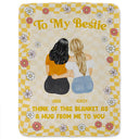 A Hug From Me To You Sister Bestie - Personalized Fleece Blanket, Sherpa Blanket