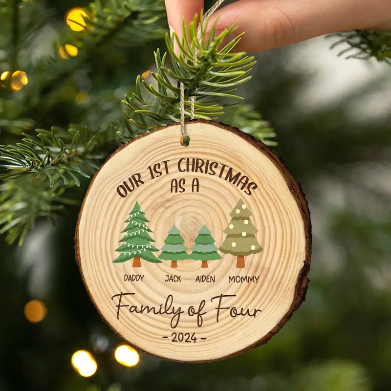 First Christmas As A Family Of Three - Personalized Wood Slice Ornament