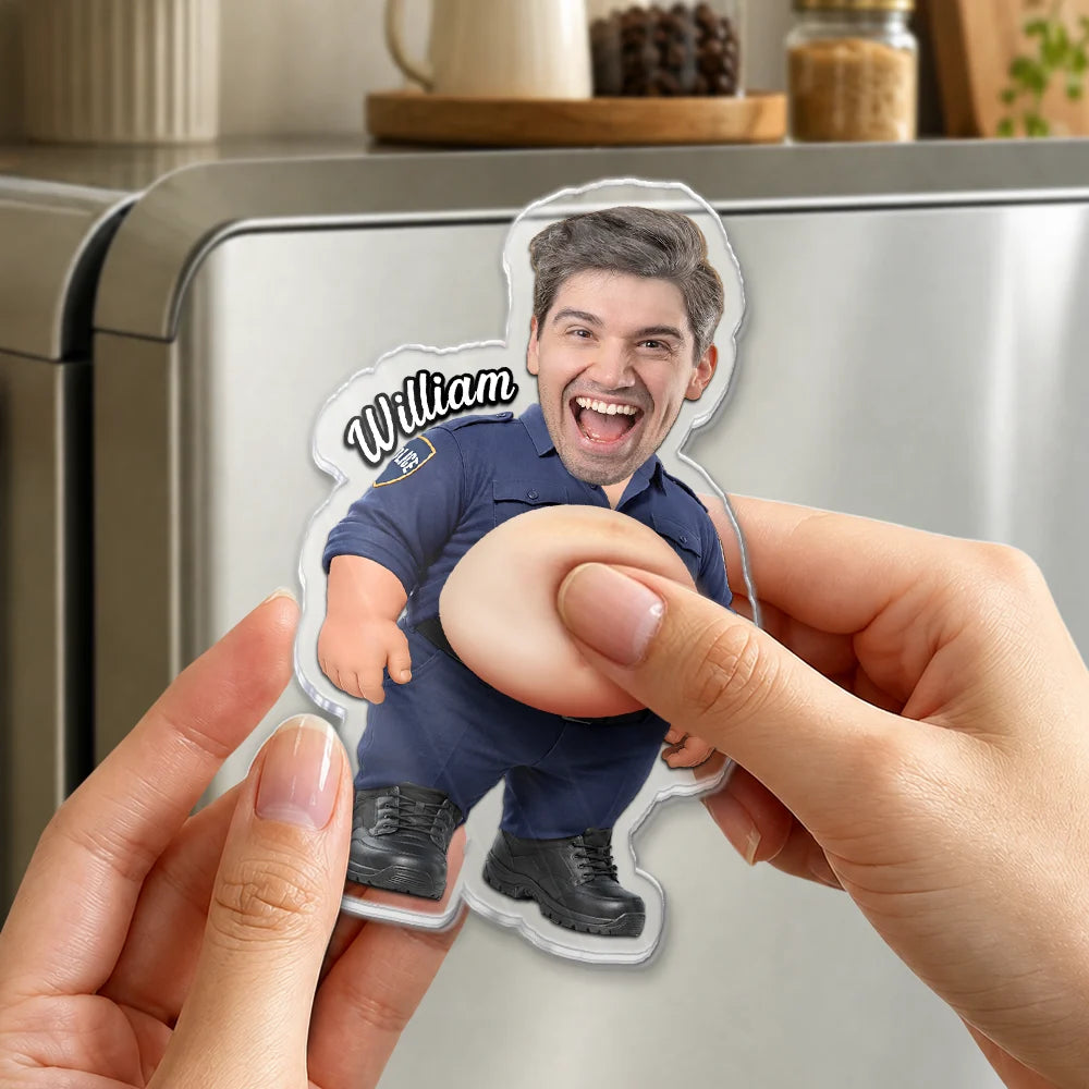 Humorous, Officer, Custom Photo, Cut-Face Photo - Custom Photo Funny Belly Police Officer On Duty - Personalized Squishy Acrylic Fridge Magnet